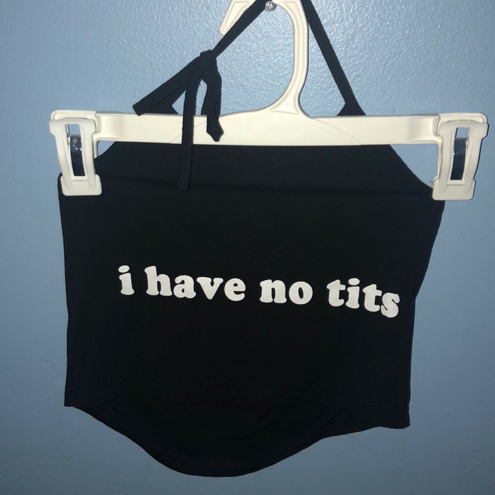 “I have no tits” crop